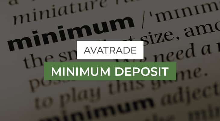 A beginner's guide to AvaTrade's account opening process highlighting the minimum deposit requirement.