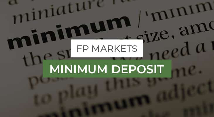 FP Markets low minimum deposit options for Forex accounts.